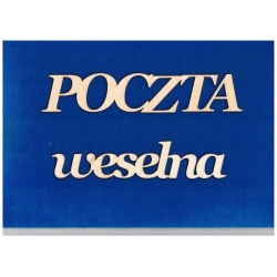 POCZTA weselna  - napis  wysokość - 4cm